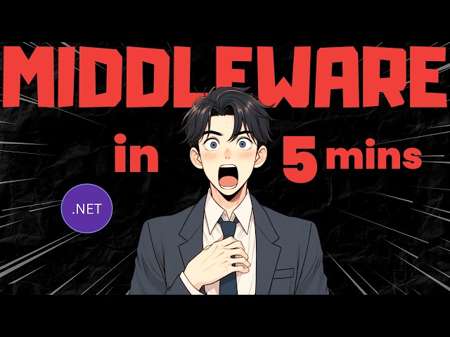 Middleware in ASP.NET Core – Everything You Need to Know in 5 Minutes