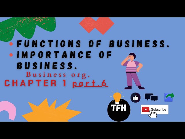 Functions and importance of business/chapter 1/part 6/Business organisation #Tfh tuition from home