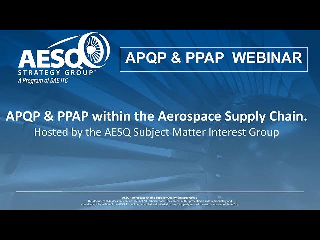 AESQ Webinar: APQP & PPAP within the Aerospace Supply Chain - September 29, 2022