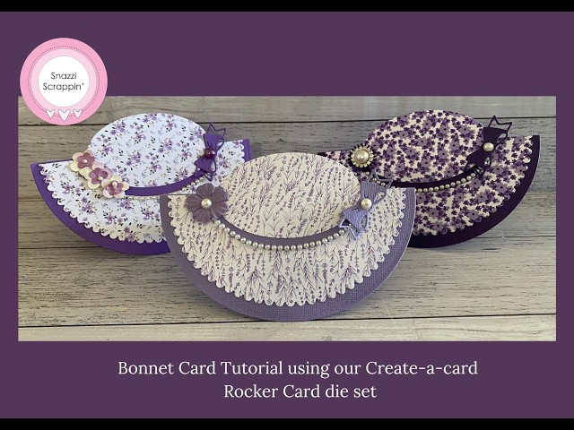 Bonnet card tutorial
