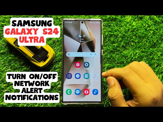 How to Turn On/Off Network Alert Notifications Samsung Galaxy S24 Ultra