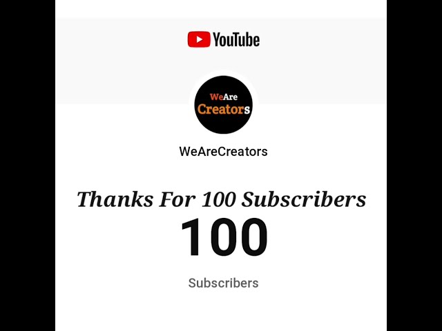 (Thanks For 100 Subscribers) - Join My Creators Community Now