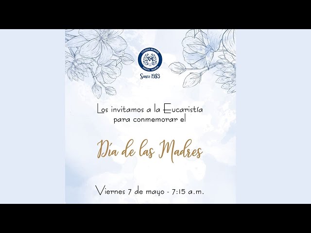 Misa en Honor a las Madres - Primer viernes de mayo