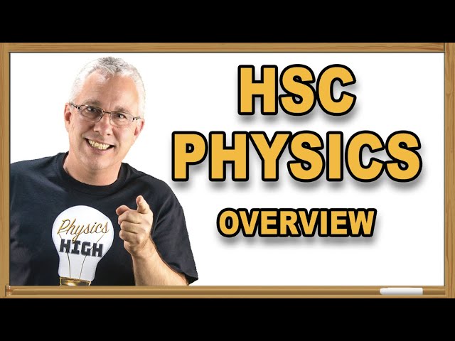 HSC Physics course: an overview