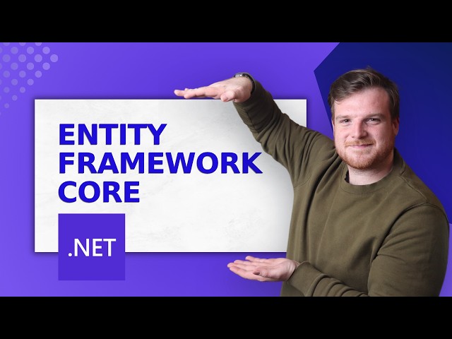 Entity Framework Core .NET Step by Step Tutorial