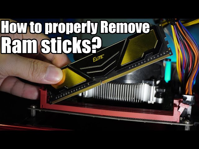 How to properly remove and place back the Ram sticks?