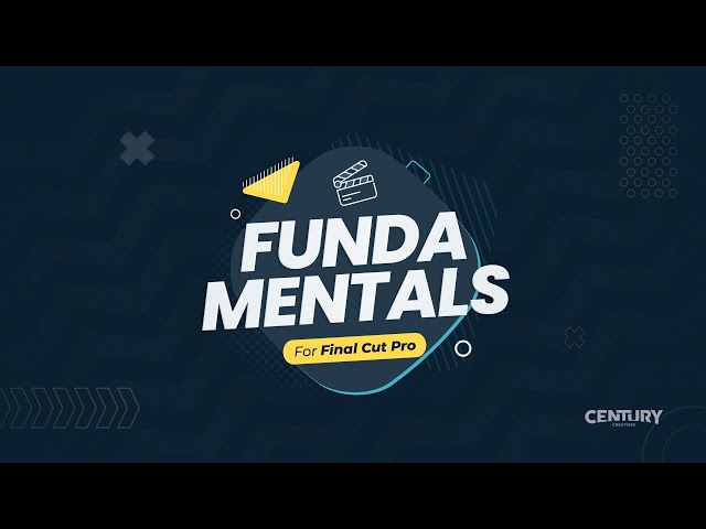 Fundamentals for Final Cut Pro