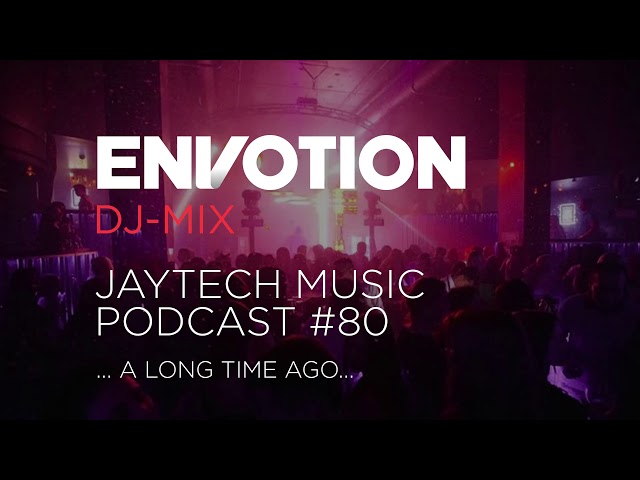Jaytech Music Podcast 080