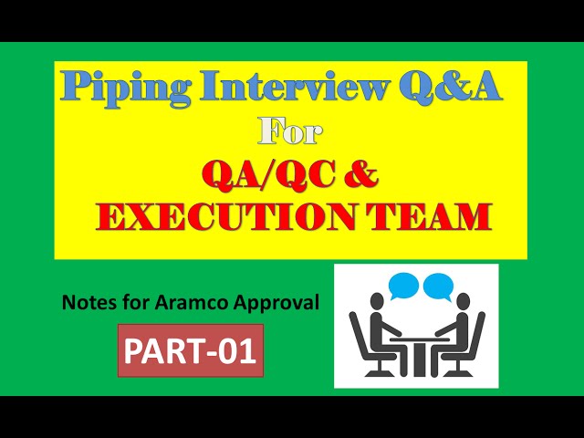 Piping interview Q&A | Piping QA/QC &Execution Team | PART-1