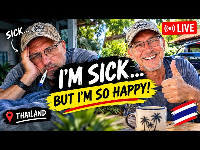 I'm Sick... But Something Has Made Me VERY Happy! 🇹🇭 | LIVE