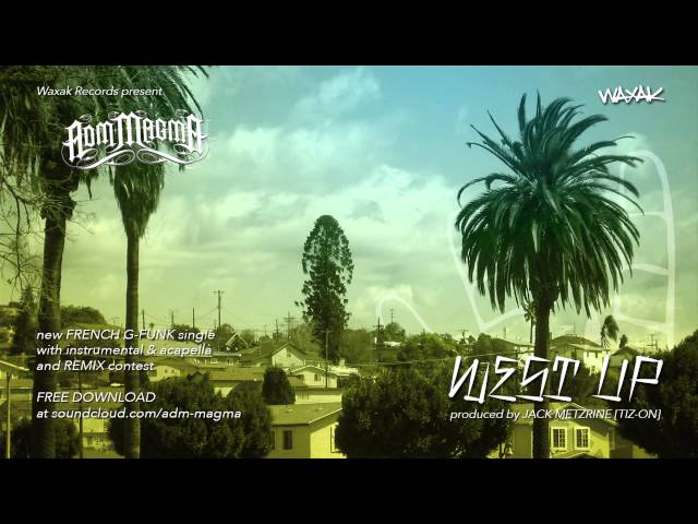 ADM Magma - 01 - West Up [AUDIO] [free download] [WAXAK]