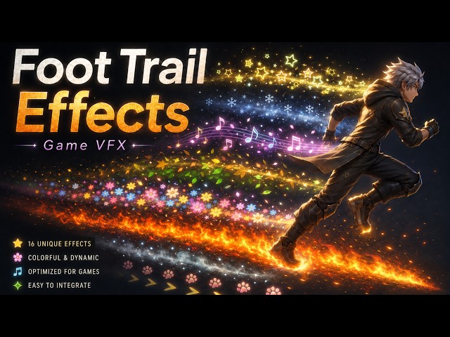 Unity Game VFX - Foot Trail Effects