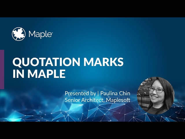 Quotation Marks in Maple