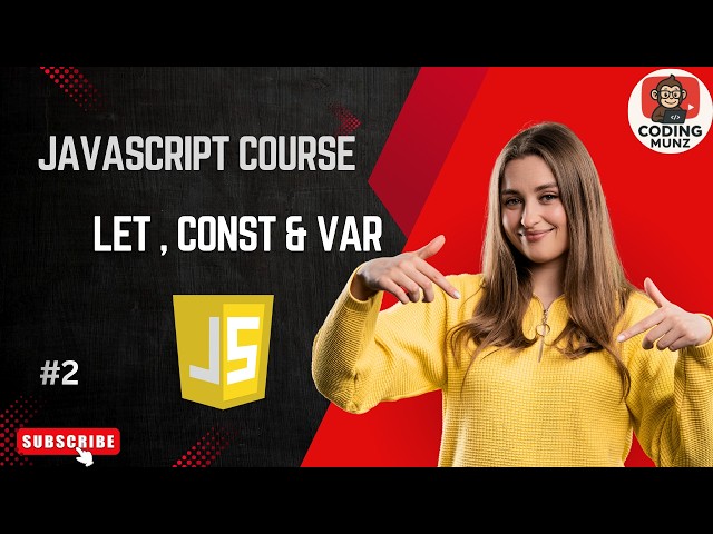 consr, let and var in javacsript | Javascript Tutorial in Hindi