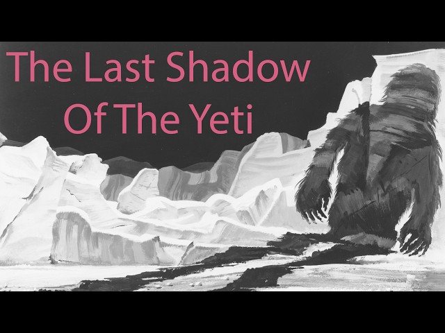 Darren Naish, Trey the Explainer, and Miles Greb Say Goodbye To The Yeti.