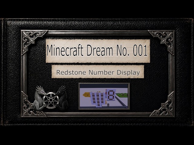 Dream No. 001: Redstone Number Display