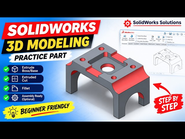 SolidWorks Part Modeling Tutorial: Step-by-Step Mechanical Block