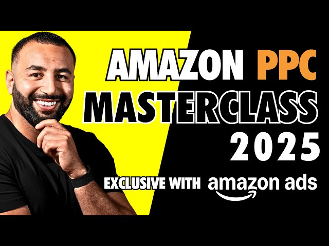 Full Amazon PPC Guide 2025 - Beginner to Advanced Sellers