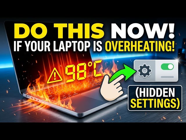 Do THIS Right Now If Your Laptop Is Overheating! (Hidden Settings)