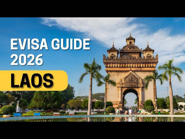 Laos eVisa Guide 2026 | Requirements, Application Process & Processing Time