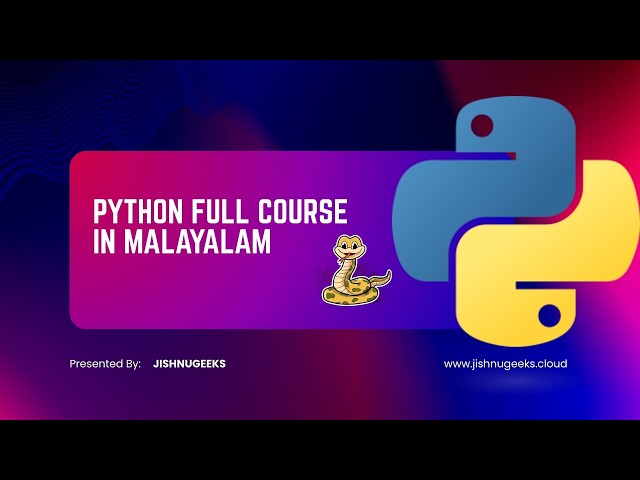 Python Malayalam Course | Python Basics & Installation | Day 1 | JishnuGeeks