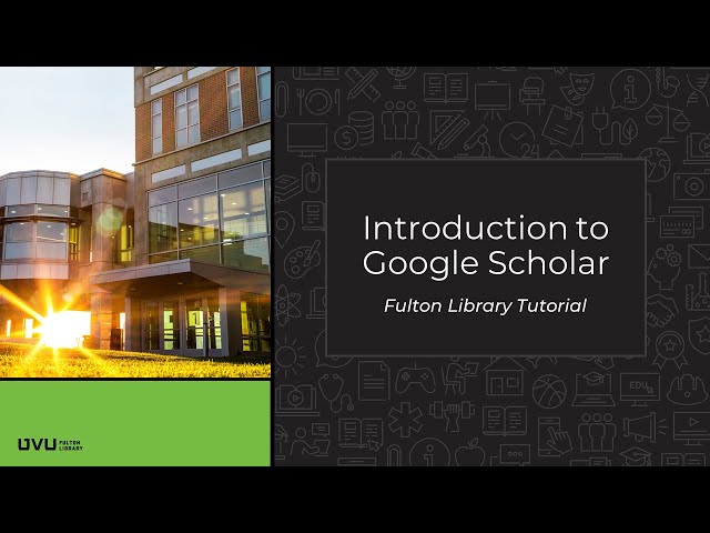 Introduction to Google Scholar