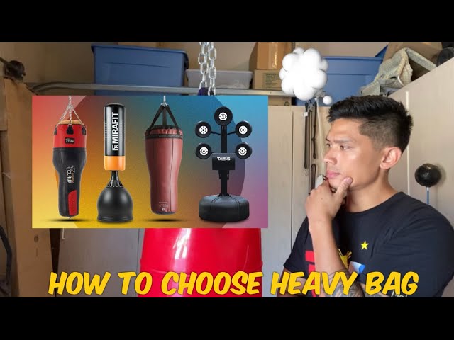 How To Choose A Heavy Bag- WHAT’S THE BEST BAG FOR YOU!
