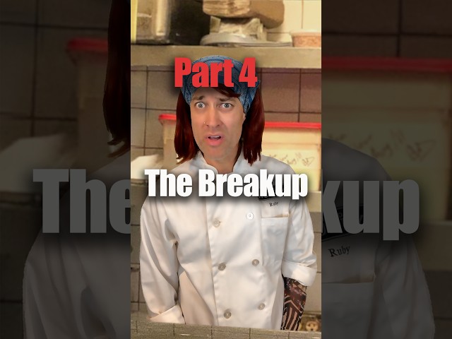 The Breakup, Part 4