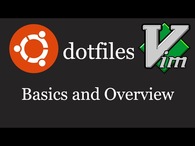 dotfiles Project 1: Basics and Overview