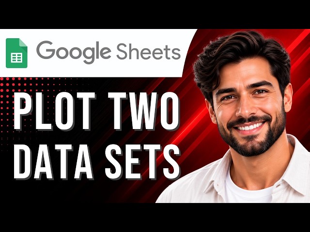 Google Sheets: How to Plot Two Data Sets in One Graph (Charts Tutorial for Beginners) (2026 Guide)