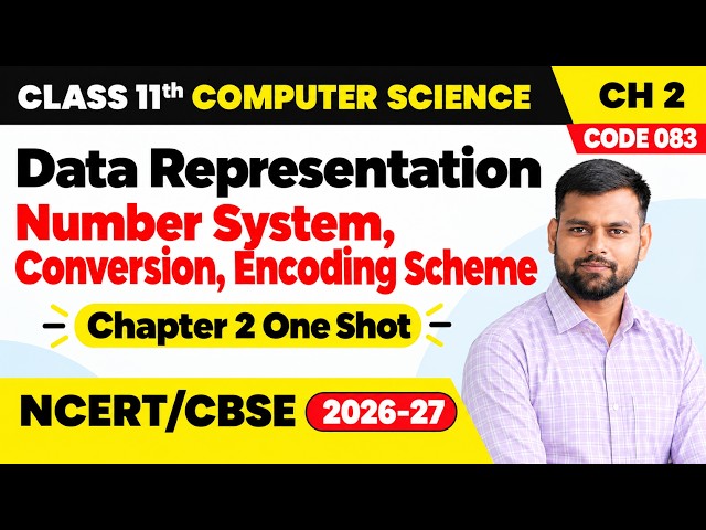 Data Representation One Shot | Number System Conversion | Encoding Scheme