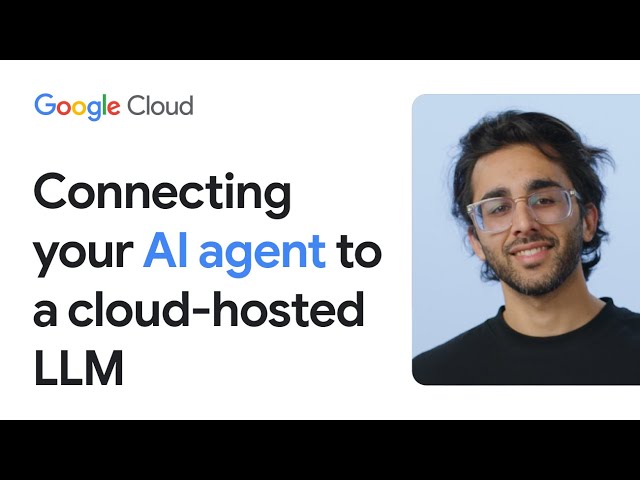 Connecting your AI agent to a cloud hosted LLM