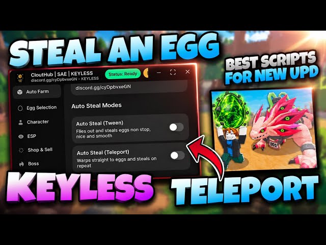 🔥 STEAL AN EGG SCRIPT | KEYLESS + 2 STEAL MODES + TELEPORT + TWEAK STEAL!