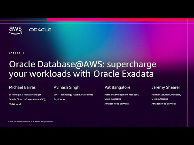 AWS re:Invent 2025 - Oracle Database@AWS: supercharge your workloads with Oracle Exadata (DAT208)