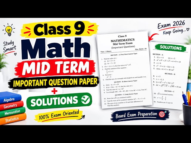 Class 9 Maths Mid Term Exam 2026 🔥 Most Important Questions + Solutions | 100% Exam Preparation