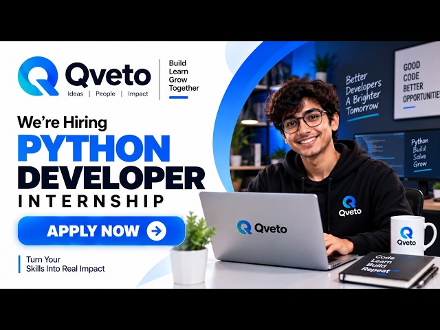 🔥 Qveto Hiring 2026 | Python Developer Intern | Freshers 2026 | Work From Home | ₹10,000/Month |