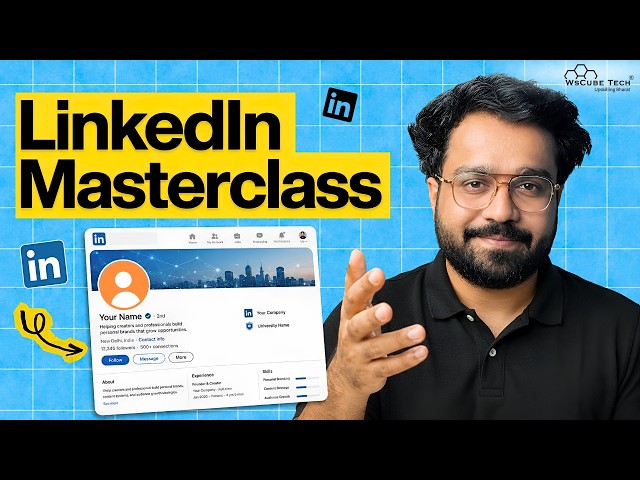LinkedIn Masterclass: Get Your Profile Job-Ready!