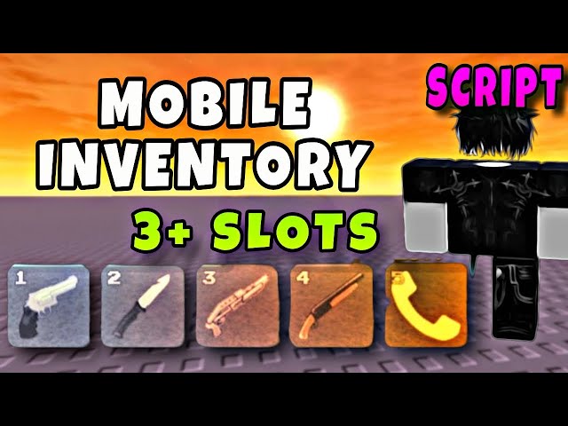 Roblox Mobile Inventory Script (+3 SLOTS) - Directlink*