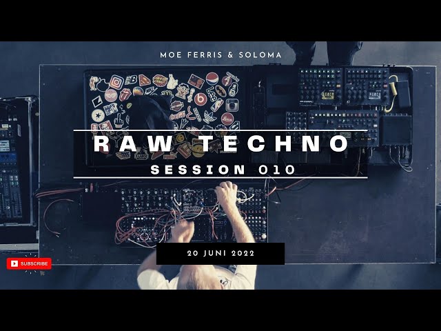 Raw Techno Session 010 | @moeferris & @slavasoloma
