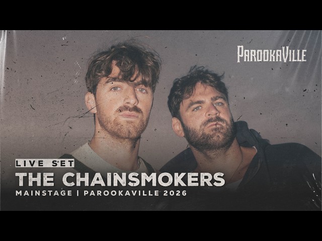 PAROOKAVILLE 2026 | THE CHAINSMOKERS