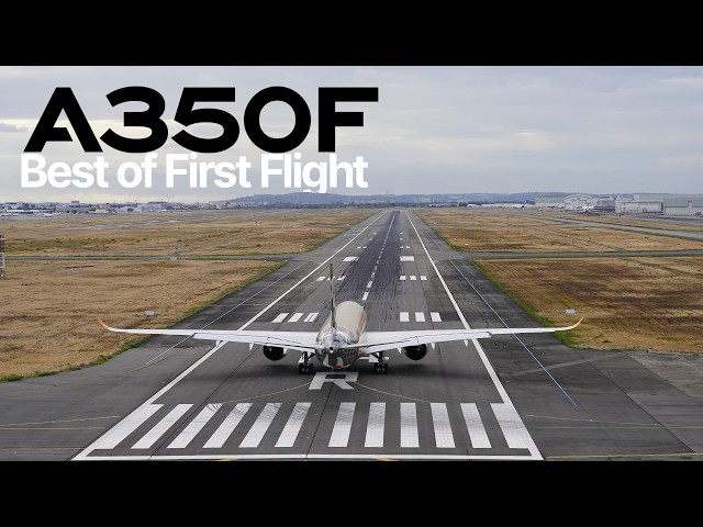 #A350F - Best of First Flight