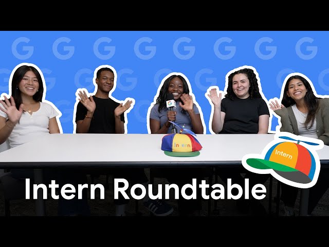 What it's like to intern at Google