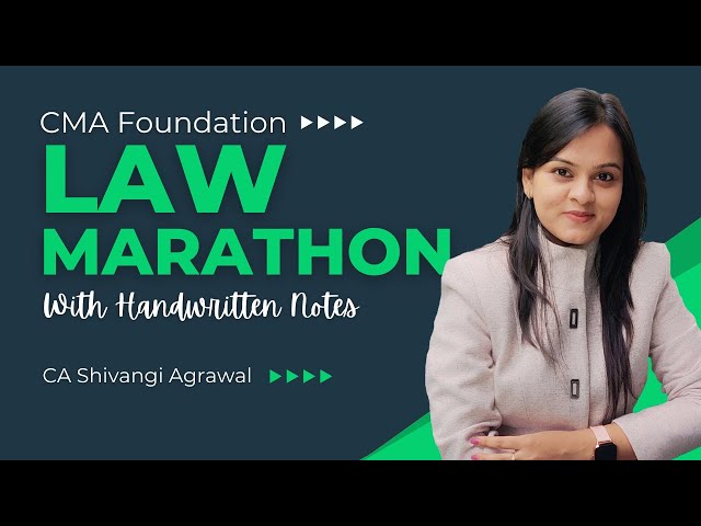 CMA Foundation Law Marathon and Revision for June 2026 Exam