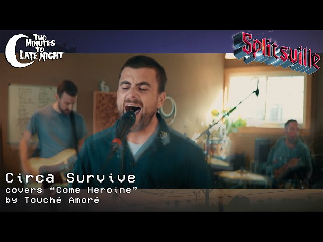 Circa Survive covers "Come Heroine" by Touché Amoré