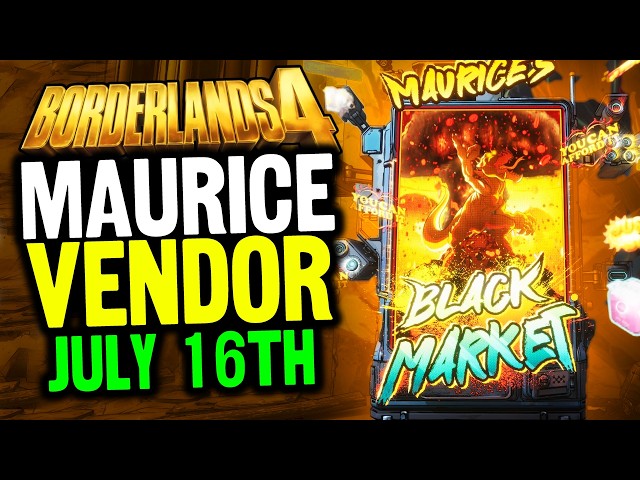 Maurices BLACK MARKET Vendor Guide - July 16th 2026 (Borderlands 4 Guide)