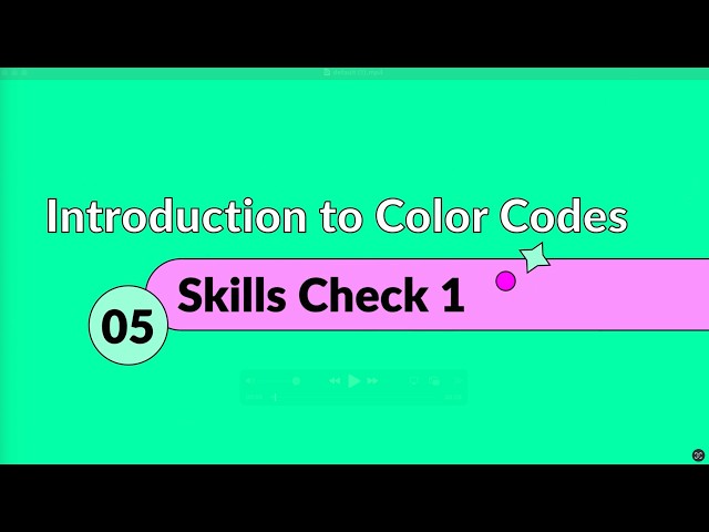Introduction to Color Codes 05: Skills Check 1 (Grades 3-5)