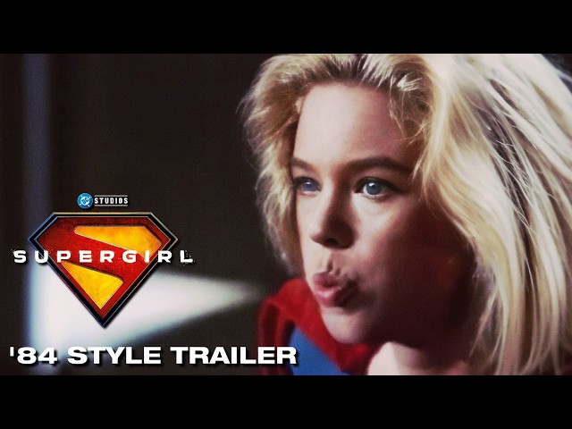 Supergirl (2026 Movie) | BUT It's 1984's Supergirl Trailer!