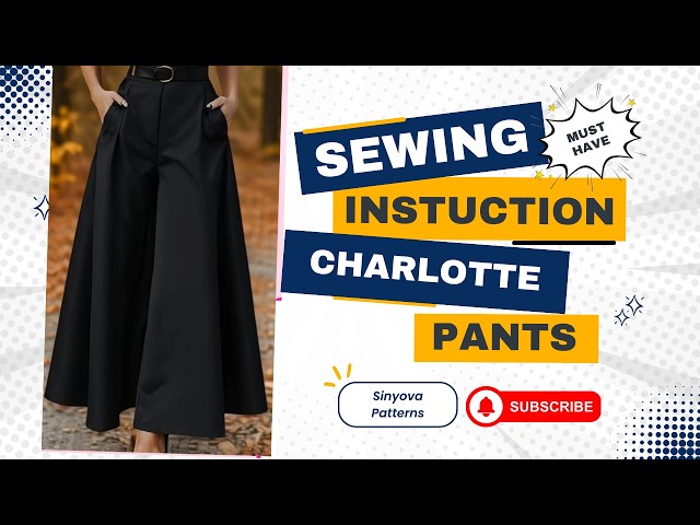 Charlotte Pants Sewing Tutorial | Wide-Leg Pants with Pockets | Sinyova Patterns