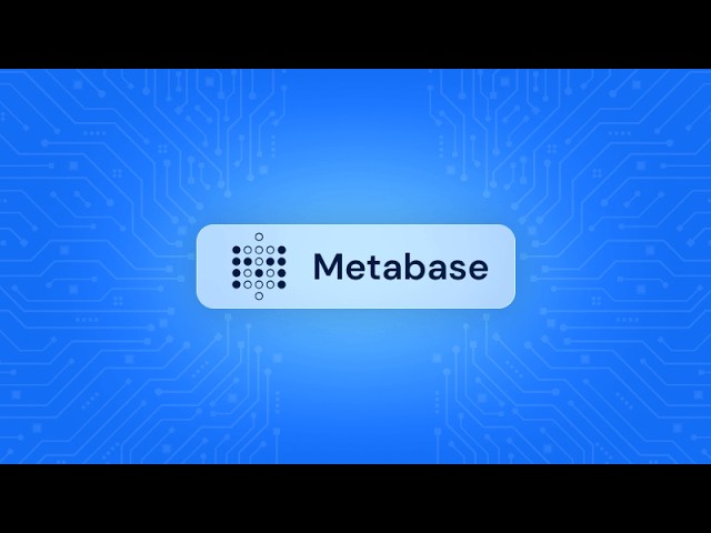 Metabase Tutorial [PART #3] Open-Source Data Visualization