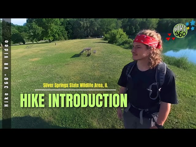 Silver Springs State Wildlife Area, IL - Hike Introduction (Hike 360° VR Video)